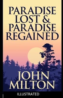 Paradise Regained ILLUSTRATED by John Milton