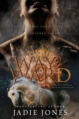 Wayward by Jadie Jones