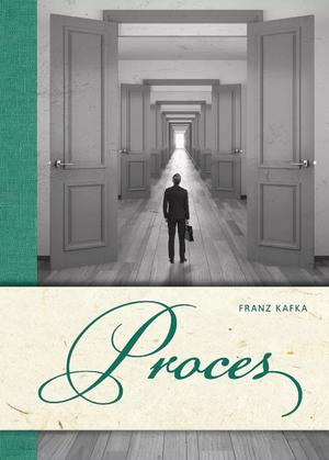 Proces by Franz Kafka