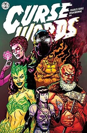 Curse Words #6 by Ryan Browne, Charles Soule