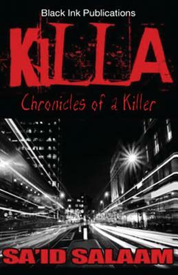 KILLA (Killa & Yolo Book 1) by Sa'id Salaam