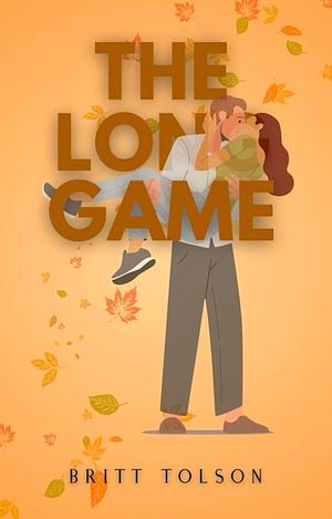 The Long Game by Brittany Nicole Tolson