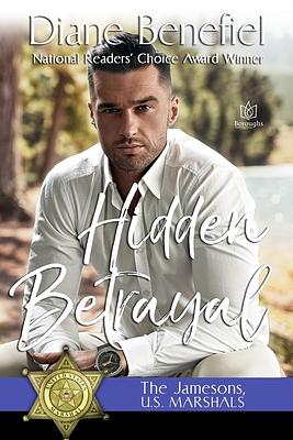 Hidden Betrayal by Diane Benefiel