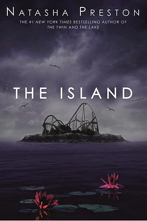 The Island by Natasha Preston