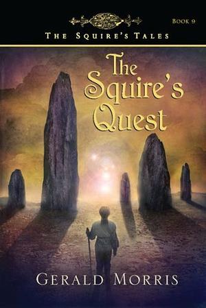 The Squire's Quest by Gerald Morris