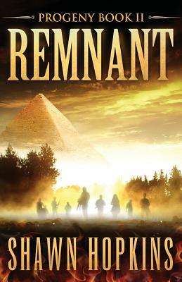 Remnant: Progeny Book 2 by Shawn Hopkins