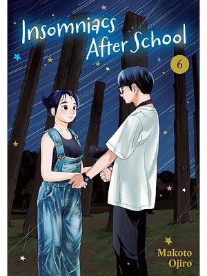 Insomniacs After School, Volume 6 by Makoto Ojiro