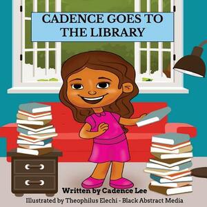 Cadence Goes to the Library by Cadence Lee