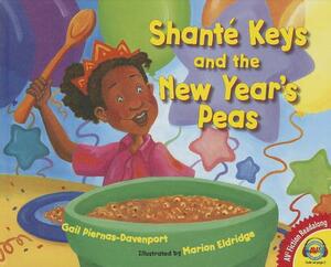 Shante Keys and the New Year's Peas by Gail Piernas-Davenport