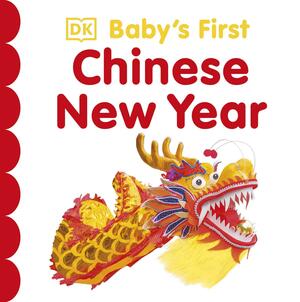 Baby's First Chinese New Year by D.K. Publishing