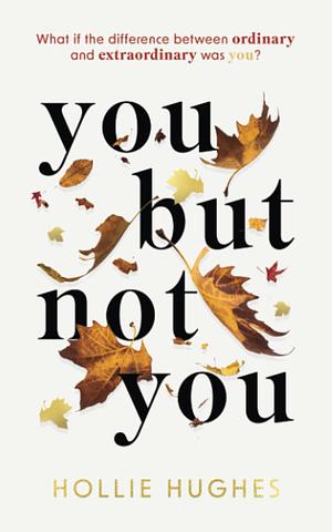 You But Not You by Hollie Hughes