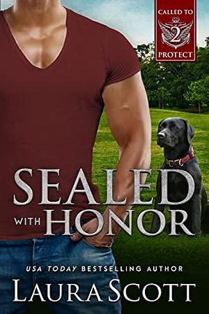 Sealed with Honor by Laura Scott, Laura Scott