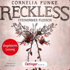 Steinernes Fleisch by Cornelia Funke