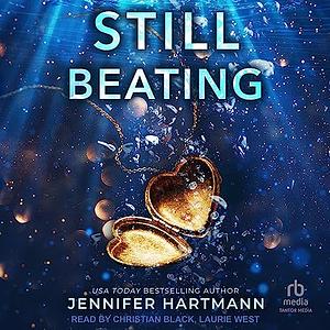 Still Beating by Jennifer Hartmann