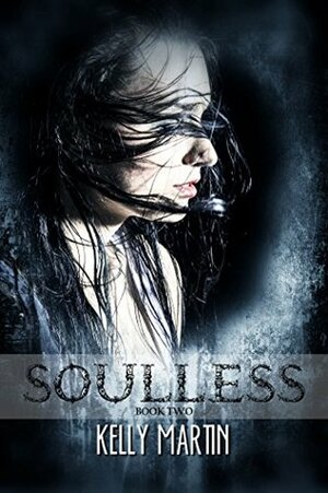 Soulless by Kelly Martin