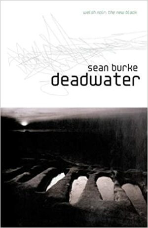 Deadwater by Sean Burke
