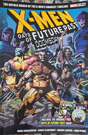 Marvel Select: X-Men: Days of Future Past Doomsday  by Chris Claremont, Marc Guggenheim, John Byrne, Manuel Garcia