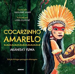 Cocarzinho Amarelo by Yaguare Yama