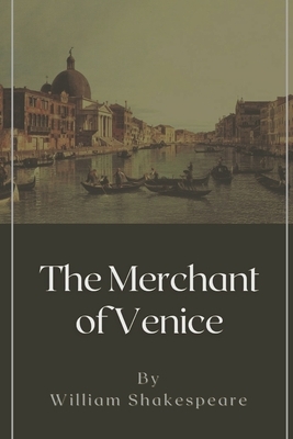 The Merchant of Venice: Illustrated by William Shakespeare