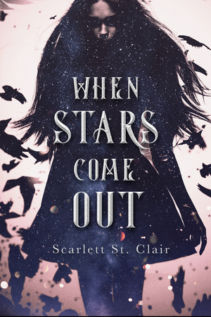 When Stars Come Out by Scarlett St. Clair