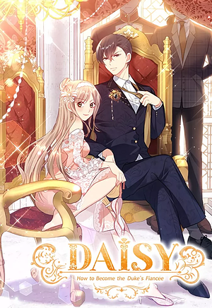 Daisy: How to Become the Duke's Fiancée (Season 3) by 리사벨
