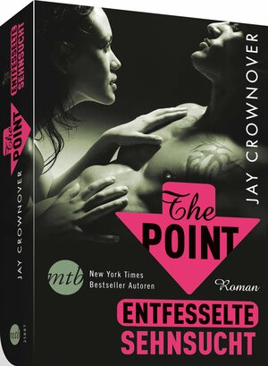 The Point - Entfesselte Sehnsucht by Jay Crownover