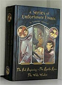 A Series of Unfortunate Events Collection: Books 1-3 by Lemony Snicket