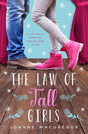 The Law of Tall Girls by Joanne Macgregor