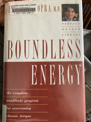 Boundless Energy: The Complete Mind/Body Program for Overcoming Chronic Fatigue by Deepak Chopra
