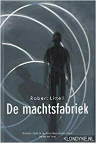 De machtsfabriek by Robert Littell