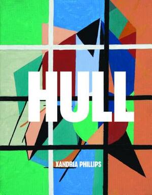 Hull by Xandria Phillips