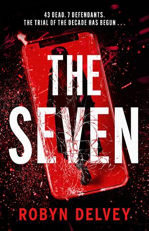 The Seven by Robyn Delvey