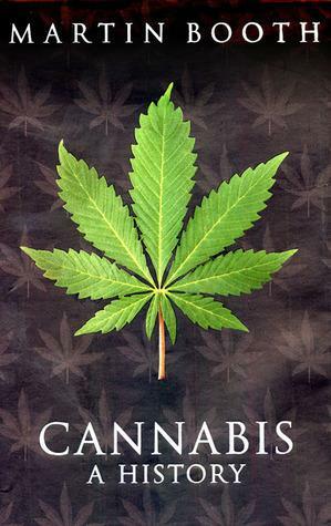 Cannabis by Martin Booth