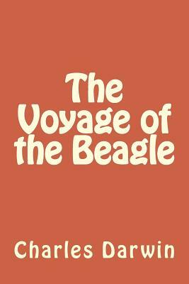 The Voyage of the Beagle by Charles Darwin