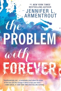 The Problem with Forever by Jennifer L. Armentrout