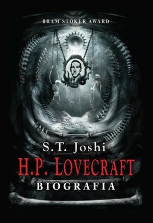 H.P. Lovecraft. Biografia by S.T. Joshi, Mateusz Kopacz