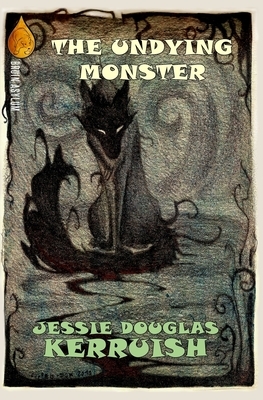 The Undying Monster by Jessie Douglas Kerruish
