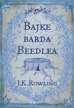 Bajke barda Beedlea by J.K. Rowling, Dubravka Petrović