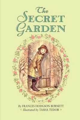 The Secret Garden by Frances Hodgson Burnett Annotated & Illustrated Edition by Frances Hodgson Burnett