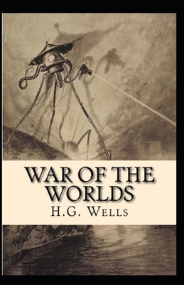 The War of the Worlds illustrated by H.G. Wells