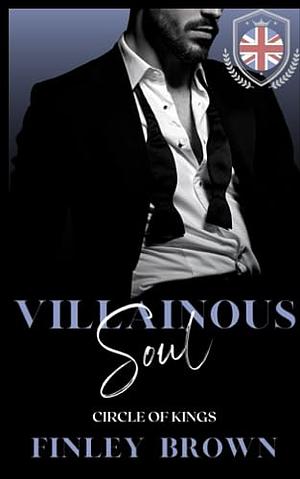 Villainous Soul by Finley Brown, Finley Brown