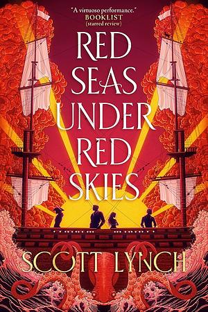 Red Seas Under Red Skies by Scott Lynch