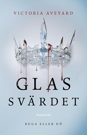 Glassvärdet by Victoria Aveyard