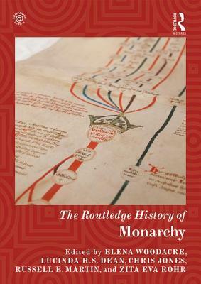 The Routledge History of Monarchy by 