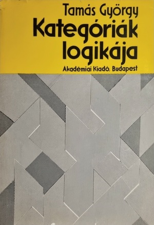 Kategóriák logikája by György Tamás