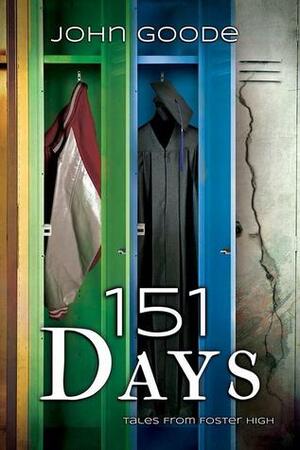 151 Days by John Goode