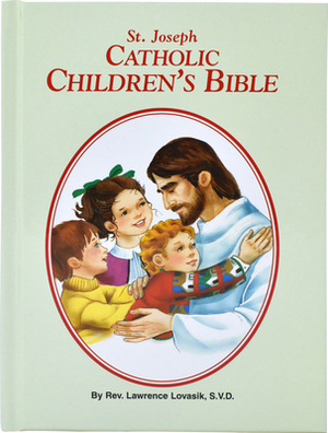 Catholic Children's Bible by Lawrence G. Lovasik
