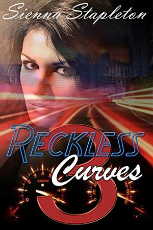 Reckless Curves 3 by Sienna Stapleton