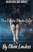 The Purple People Eater by Olivia Lawless