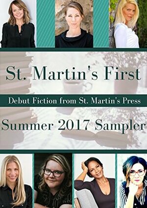 Spring/Summer 2017 St. Martin's First Sampler by St. Martin's Press